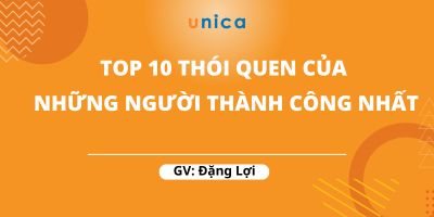 Top 10 thói quen của những người thành công nhất - Đặng Lợi